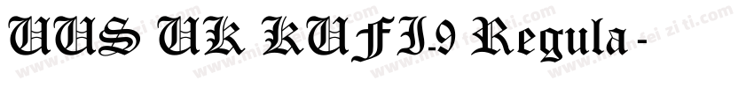UUS UK KUFI_9 Regula字体转换